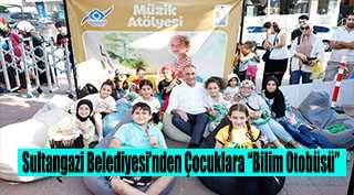 Sultangazi Belediyesi'nden Çocuklara "Bilim Otobüsü"