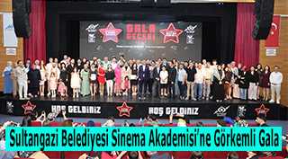 Sultangazi Belediyesi Sinema Akademisi'ne Görkemli Gala 