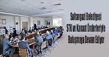 Sultangazi Belediyesi STK ve Kanaat Önderleriyle Buluşmaya Devam Ediyor