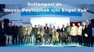 Sultangazi'de '‘Hayatı Paylaşmak için Engel Yok'