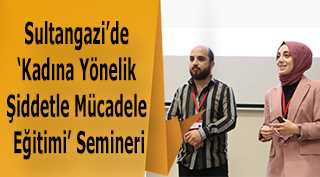 Sultangazi'de 'Kadına Yönelik Şiddetle Mücadele Eğitimi' Semineri