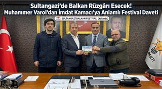 Sultangazi’de Balkan Rüzgârı Esecek! Muhammer Varol’dan İmdat Kamacı’ya Anlamlı Festival Daveti