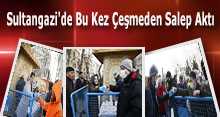 Sultangazi'de Bu Kez Çeşmeden Salep Aktı