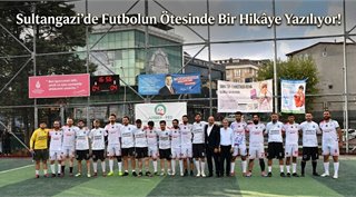 Sultangazi’de Futbolun Ötesinde Bir Hikâye Yazılıyor!