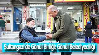  Sultangazi'de Gönül Birliği; Gönül Belediyeciliği 