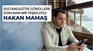 Sultangazi’de Gönüllere Dokunan Bir Teşkilatçı: Hakan Mamaş