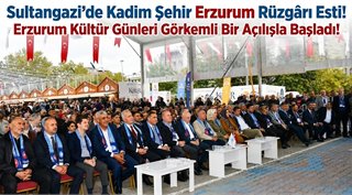 Sultangazi’de Kadim Şehir Erzurum Rüzgârı Esti!