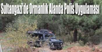 Sultangazi'de Ormanlık Alanda Polis Uygulaması