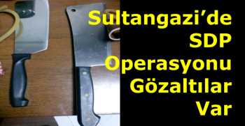 Sultangazi’de SDP Operasyonu Gözaltılar Var 