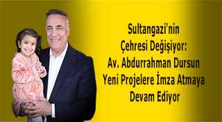 Sultangazi’nin Çehresi Değişiyor: Av. Abdurrahman Dursun Yeni Projelere İmza Atmaya Devam Ediyor