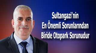 Sultangazi'nin En Önemli Sorunlarından Biride Otopark Sorunudur 