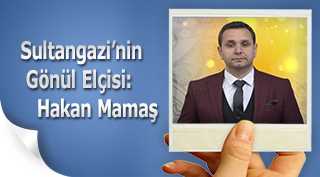 Sultangazi’nin Gönül Elçisi: Hakan Mamaş