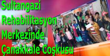 Sultangazi Rehabilitasyon Merkezinde Çanakkale Coşkusu 