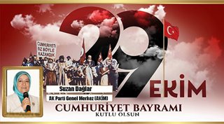 SUZAN DAĞLAR 29 EKİM CUMHURİYET BAYRAMIMIZ KUTLU OLSUN! 