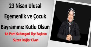 Suzan Dağlar Civan’dan  23 Nisan Kutlama Mesajı