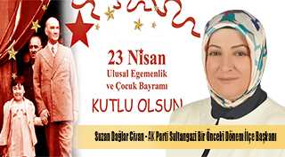 Suzan Dağlar Civan'ın 23 Nisan Ulusal Egemenlik ve Çocuk Bayramı kutlama mesajı