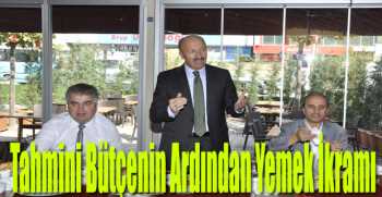 Tahmini Bütçenin Ardından Yemek İkramı
