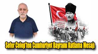 Turan Güner’den Cumhuriyet Bayramı Kutlama Mesajı