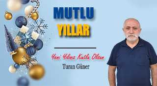  Turan Güner’den Yeni Yıl Mesajı
