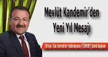 Türkiye Tüm Dernekler Federasyonu (TÜRDEF) Genel Başkanı Mevlüt Kandemir'den Yeni Yıl Mesajı 