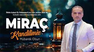 Umut Öztürk'ten Miraç Kandili Mesajı