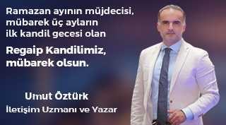 Umut Öztürk'ten Regaip Kandili Mesajı