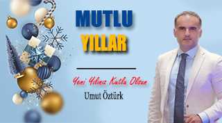 Umut Öztürk’ten Yeni Yıl Mesajı