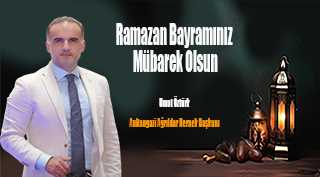 Umut Öztürk'ün Ramazan Bayramı Mesajı