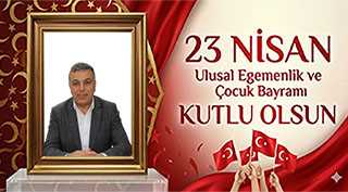 Üzeyir Yıldırım’dan 23 Nisan Kutlama Mesajı