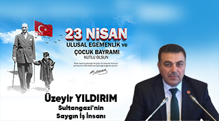 Üzeyir Yıldırım’dan 23 Nisan Ulusal Egemenlik ve Çocuk Bayramı Mesajı