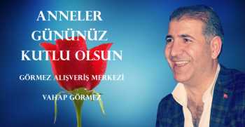 Vahap Görmez, Anneler Günü dolayısıyla bir mesaj yayınladı