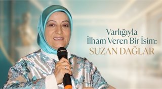 Varlığıyla İlham Veren Bir İsim: Suzan Dağlar