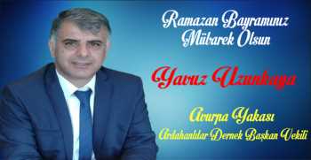 Yavuz Uzunkaya’dan Ramazan Bayramı Mesajı 