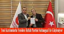 Yeni Katılımlarla Yeniden Refah Partisi Sultangazi'de Güçleniyor 