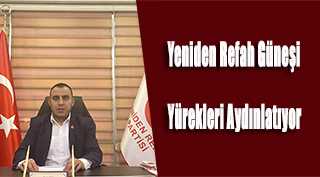 Yeniden Refah Güneşi Yürekleri Aydınlatıyor