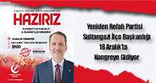 Yeniden Refah Partisi 18 Aralık'ta Kongreye Gidiyor
