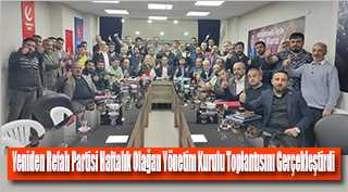 Yeniden Refah Partisi Haftalık Olağan Yönetim Kurulu Toplantısını Gerçekleştirdi 