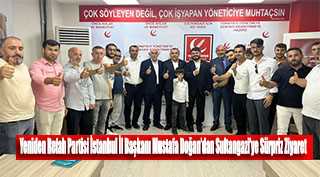 Yeniden Refah Partisi İstanbul İl Başkanı Mustafa Doğan’dan Sultangazi'ye Sürpriz Ziyaret  