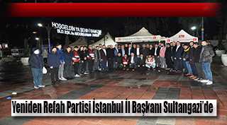 Yeniden Refah Partisi İstanbul İl Başkanı Sultangazi'de 