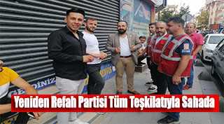 Yeniden Refah Partisi Tüm Teşkilatıyla Sahada 