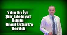 Yılın En İyi Şiir Edebiyat Ödülü Umut Öztürk'e Verildi 