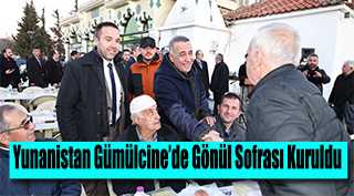  Yunanistan Gümülcine'de Gönül Sofrası Kuruldu