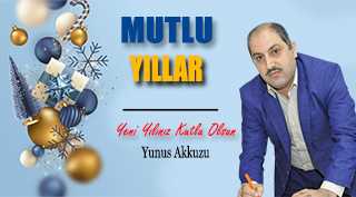 Yunus Akkuzu’dan Yeni Yıl Mesajı