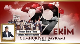 YUNUS EMRE YILDIZ 29 EKİM CUMHURİYET BAYRAMIMIZ KUTLU OLSUN! 