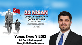 Yunus Emre Yıldız’dan 23 Nisan Ulusal Egemenlik ve Çocuk Bayramı Mesajı