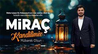 Yunus Emre Yıldız'dan Miraç Kandili Mesajı