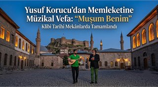 Yusuf Korucu’dan Memleketine Müzikal Vefa: “Muşum Benim” Klibi Tarihi Mekânlarda Tamamlandı
