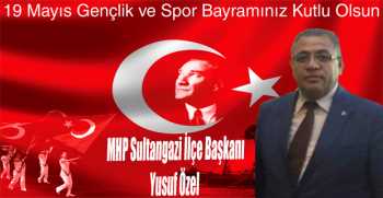 Yusuf Özel’den 19 Mayıs Gençlik ve Spor Bayramı Mesajı 