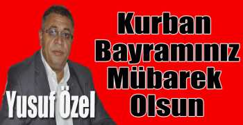 Yusuf Özel’den bayram mesajı