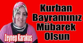 Zeynep Karakuş’tan bayram mesajı